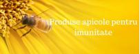 Produse apicole pentru imunitate
